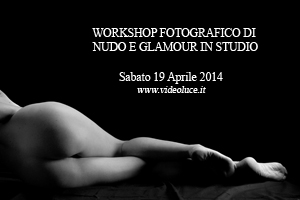 Workshop fotografia nudo e glamour sabato 19 Aprile 2014